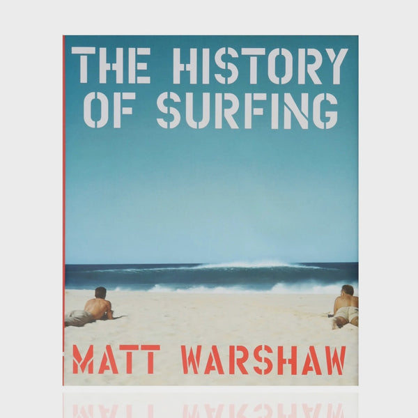 Book Matt Warshaw The History of Surfing